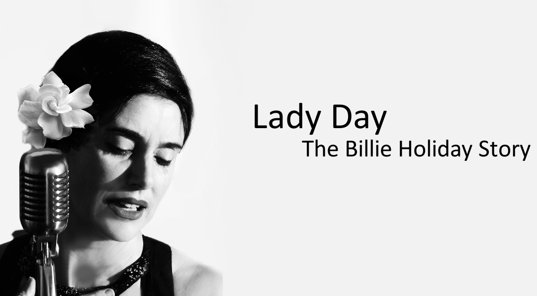 Lady Day – The Billie Holiday Story